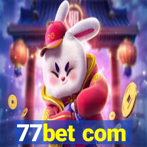 77bet com